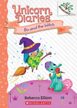 Book cover number 1 for Unicorn Diaries 10 : Bo And The Witch written by Rebecca Elliott published by Scholastic