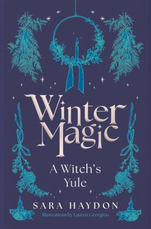 Book cover number 1 for Winter Magic : A Witch’s Yule written by Sara Haydon published by Atlantic Books