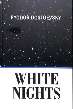 Book cover number 1 for White Nights written by Fyodor Dostoevsky published by Lexicon Books