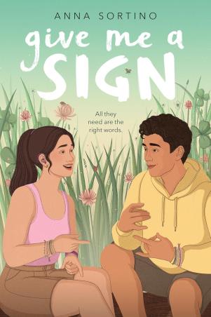 Book cover number 1 for Give Me A Sign written by Anna Sortino published by Putnam Adult