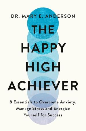Book cover number 1 for The Happy High Achiever written by Mary E. Anderson published by Bluebird