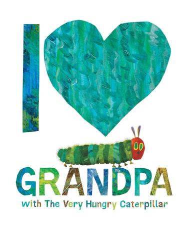Book cover number 1 for I Love Grandpa With The Very Hungry Caterpillar written by Eric Carle published by Harvard Business Review Press