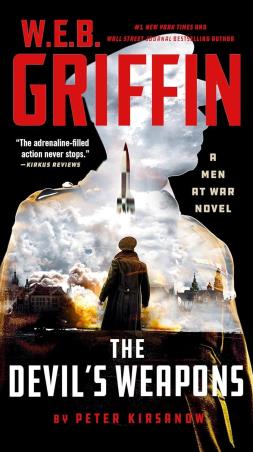 Book cover number 1 for The Devil's Weapons : W. E. B. Griffin written by Peter Kirsanow published by G. P. Putnam's Sons