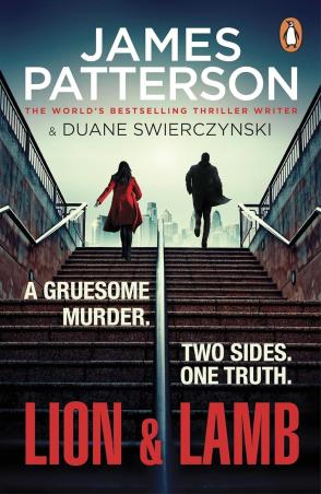 Book cover number 1 for Lion & Lamb : A gruesome murder : Two sides. One truth. written by James Patterson published by Penguin Books