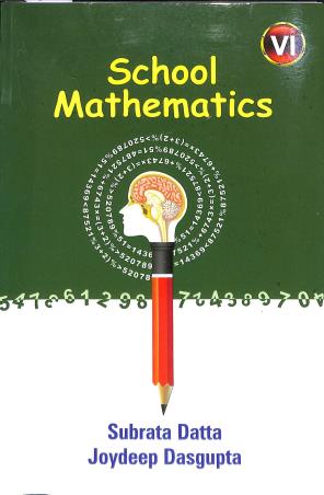 Book cover number 1 for School Mathematics 6 (2025) written by Subrata Dutta, Joydeep Das Gupta published by New Book Syndicate