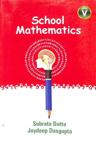 Book cover number 1 for School Mathematics 5 written by Subrata Dutta published by New Book Syndicate
