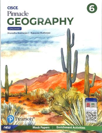 Book cover number 1 for Pinnacle Geography 6 (CISCE) written by Rupasree Mukherjee, Anuradha Mukherjee published by Pearson Education
