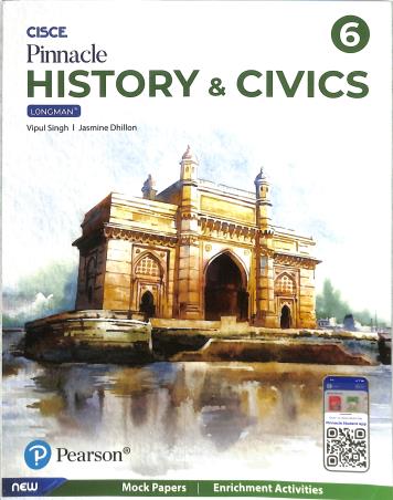 Book cover number 1 for Pinnacle History & Civics 6 (CISCE) written by Vipul Singh published by Pearson Education