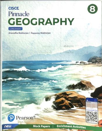 Book cover number 1 for Pinnacle Geography 8 (CISCE) written by Rupasree Mukherjee, Anuradha Mukherjee published by Pearson Education