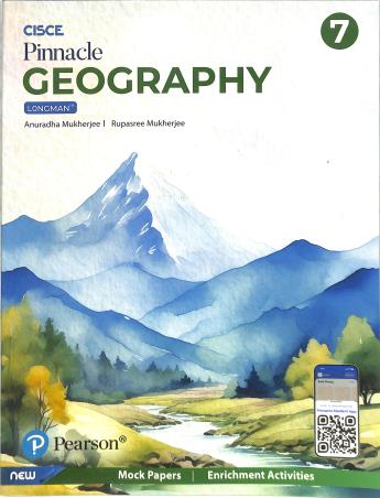 Book cover number 1 for Pinnacle Geography 7 (CISCE) written by Rupasree Mukherjee, Anuradha Mukherjee published by Pearson Education