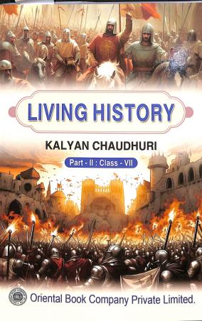 Book cover number 1 for Living History Part 2 : Class 7 (2025) written by Kalyan Chaudhuri published by Oriental Book Company Pvt. Ltd