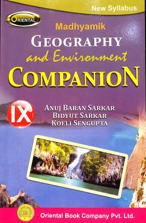 Book cover number 1 for Madhyamik Geography And Environment Companion 9 (2026) written by Anujbaran Sarkar, Bidyut Sarkar published by Oriental Book Company Pvt. Ltd
