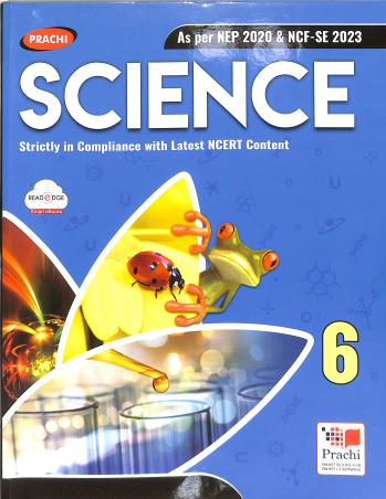 Book cover number 1 for Science 6 (NEP 2020 / NCF SE 2023) written by S. K. Jain, Shailesh K. Jain published by Prachi (India) Pvt. Ltd.