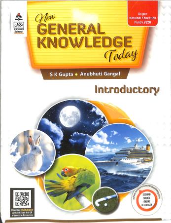 Book cover number 1 for New General Knowledge Today Introductory (NEP 2020) written by S. K. Gupta, Anubhuti Gangal published by S. Chand Publishing