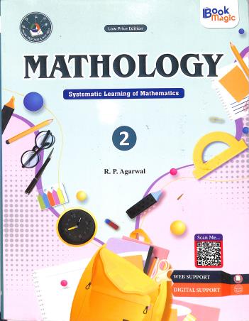 Book cover number 1 for Mathology 2 (Systematic Learning Of Mathematics) NEP 2020 / NCF 2023 (Low Price Edition) written by R. P. Agarwal published by Book Magic