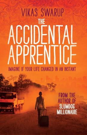 Book cover number 1 for The Accidental Apprentice written by Vikas Swarup published by Simon & Schuster