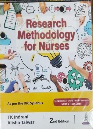 Book cover number 1 for Research Methodology For Nurses written by T. K. Indrani, Alisha Talwar published by Jaypee Brothers Medical Publishers (P) Ltd.