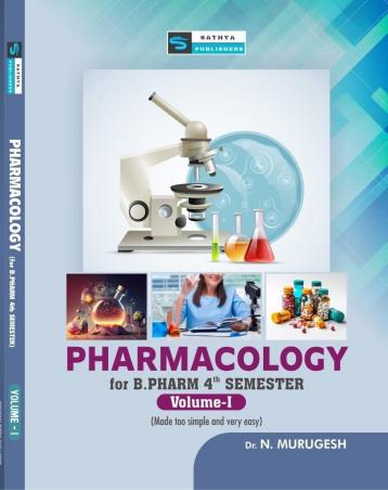 Book cover number 1 for Pharmacology For B.Pharm 4th Semester Volume 1 written by N. Murugesh published by Sathya Publishers