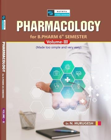 Book cover number 1 for Pharmacology Volume 3 (For B Pharm 6th Semester) written by N. Murugesh published by Sathya Publishers