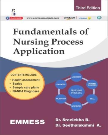 Book cover number 1 for Fundamentals of Nursing Process Application written by Sreelekha B., Seethalakshmi A. published by Emmess Medical Publishers