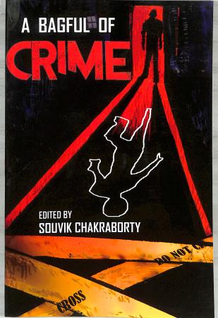 Book cover number 1 for A Bagful Of Crime written by Souvik Chakraborty published by Deb Sahitya Parishad