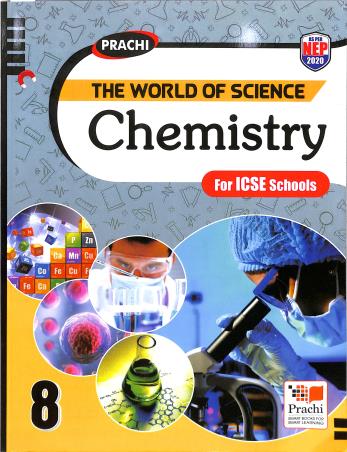 Book cover number 1 for The World Of Science : Chemistry 8 ICSE (NEP 2020) written by S. K. Jain, Shailesh K. Jain published by Prachi (India) Pvt. Ltd.