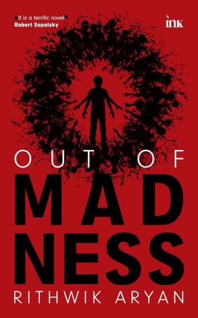 Book cover number 1 for Out Of Madness written by Rithwik Aryan published by Occam
