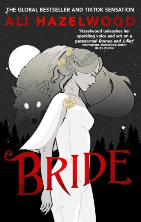 Book cover number 1 for Bride written by Ali Hazelwood published by Sphere