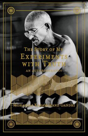 Book cover number 1 for The Story Of My Experiments With Truth - An Autobiography written by Mahatma Gandhi published by Scholastic