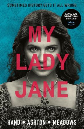 Book cover number 1 for My Lady Jane written by Cynthia Hand published by Walker Books