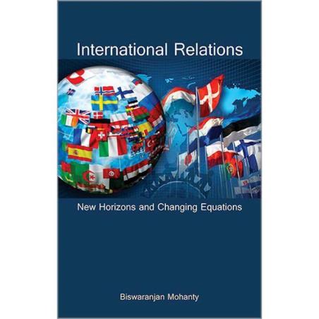Book cover number 1 for International Relations : New Horizons And Changing Equations written by Biswaranjan Mohanty published by Atlantic Publishers & Distributors (P) Ltd