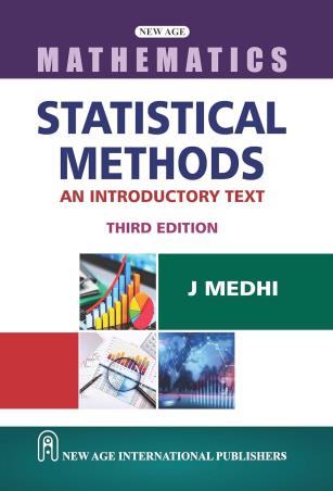 Book cover number 1 for Statistical Methods : An Introductory Text written by J. Medhi published by New Age Publishers Private Limited