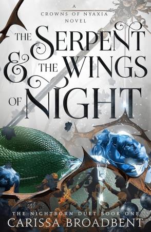 Book cover number 1 for The Serpent & The Wings Of Night written by Carissa Broadbent published by Tor