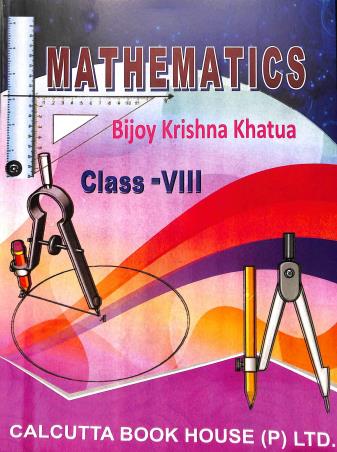 Book cover number 1 for Mathematics Class 8 (2025) written by Bijoy Krishna Khatua published by Calcutta Book House (P) Ltd