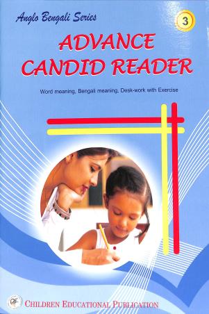 Book cover number 1 for Advance Candid Reader 3 (Anglo - Bengali) written by Piyali Saha published by Children Educational Publication
