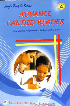 Book cover number 1 for Advance Candid Reader 4 (Anglo - Bengali) written by NA published by Children Educational Publication
