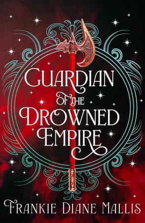 Book cover number 1 for Guardian Of The Drowned Empire written by Frankie Diane Mallis published by Hodderscape