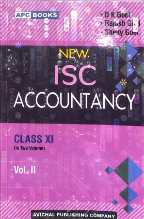 Book cover number 2 for APC New ISC Accountancy Class 11 Vol. 1 & 2 (2027) written by D. K. Goel, Rajesh Goel, Shelly Goel published by Avichal Publishing Company