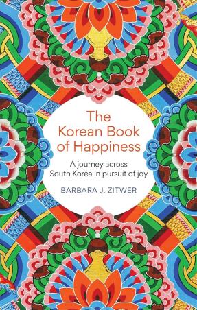 Book cover number 1 for The Korean Book Of Happiness written by BARBARA J. ZITWER published by Octopus Publishing Group