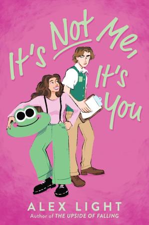 Book cover number 1 for It's Not Me, It's You written by Alex Light published by Harper Collins Publishers