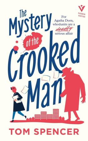 Book cover number 1 for The Mystery Of The Crooked Man written by Tom Spencer published by Pushkin Press