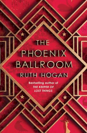 Book cover number 1 for The Phoenix Ballroom written by Ruth Hogan published by Corvus