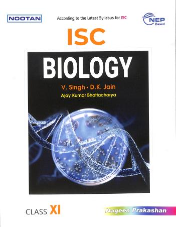 Book cover number 1 for Nootan ISC Biology Class 11 (2025-26) NEP written by V. Singh published by Nageen Prakashan Pvt. Ltd.