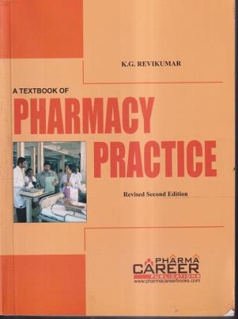 Book cover number 1 for A Textbook Of Pharmacy Practice written by K.G. Revikumar published by Pharma Career Publications