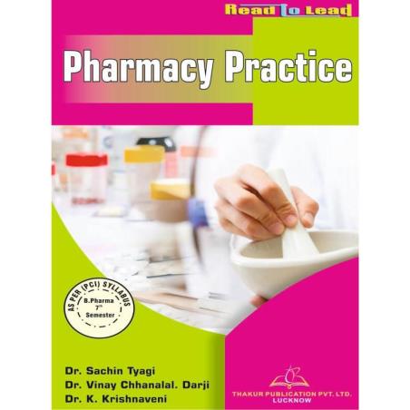 Book cover number 1 for Read To Lead Pharmacy Practice (B. Pharma Semester 7) written by Sachin Tyagi, Vinay Chhanalal Darji, K. Krishnaveni published by Thakur Publication Pvt. Ltd.