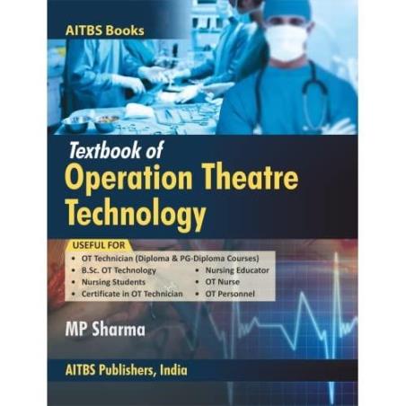 Book cover number 1 for Textbook Of Operation Theatre Technology written by M. P. Sharma published by AITBS Publishers