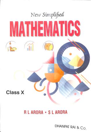 Book cover number 1 for New Simplified Mathematics Class 10 (2025 Edition) written by S. L. Arora, R. L. Arora published by Dhanpat Rai & Co. (Pvt.) Ltd.