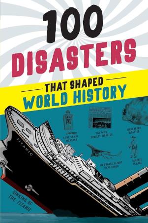 Book cover number 1 for 100 Disasters That Shaped World History written by NA published by Source Books