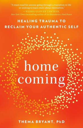 Book cover number 1 for Homecoming : Healing Trauma To Reclaim Your Authentic Self written by Thema Bryant published by Tarcher Perigee