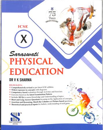 Book cover number 1 for Saraswati Physical Education Class 10 (ICSE) written by V. K. Sharma published by New Saraswati House (India) Pvt. Ltd.